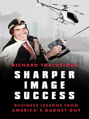 cover image of Sharper Image Success: Business Lessons from America's Gadget Guy